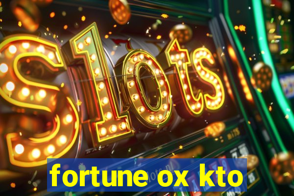 fortune ox kto